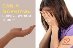 - Can a marriage survive without trust