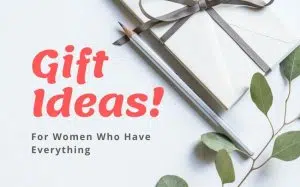 gifts for the woman who wants nothing